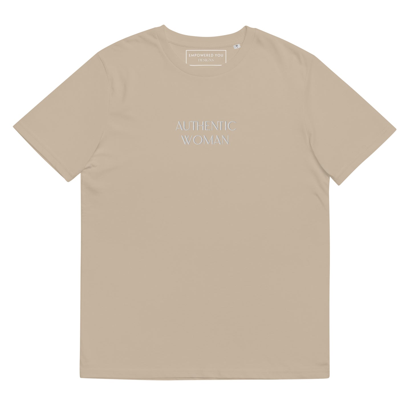 "AUTHENTIC WOMAN" Embroidered Organic Cotton T-Shirt - EMPOWERED YOU DESIGNS, LLC