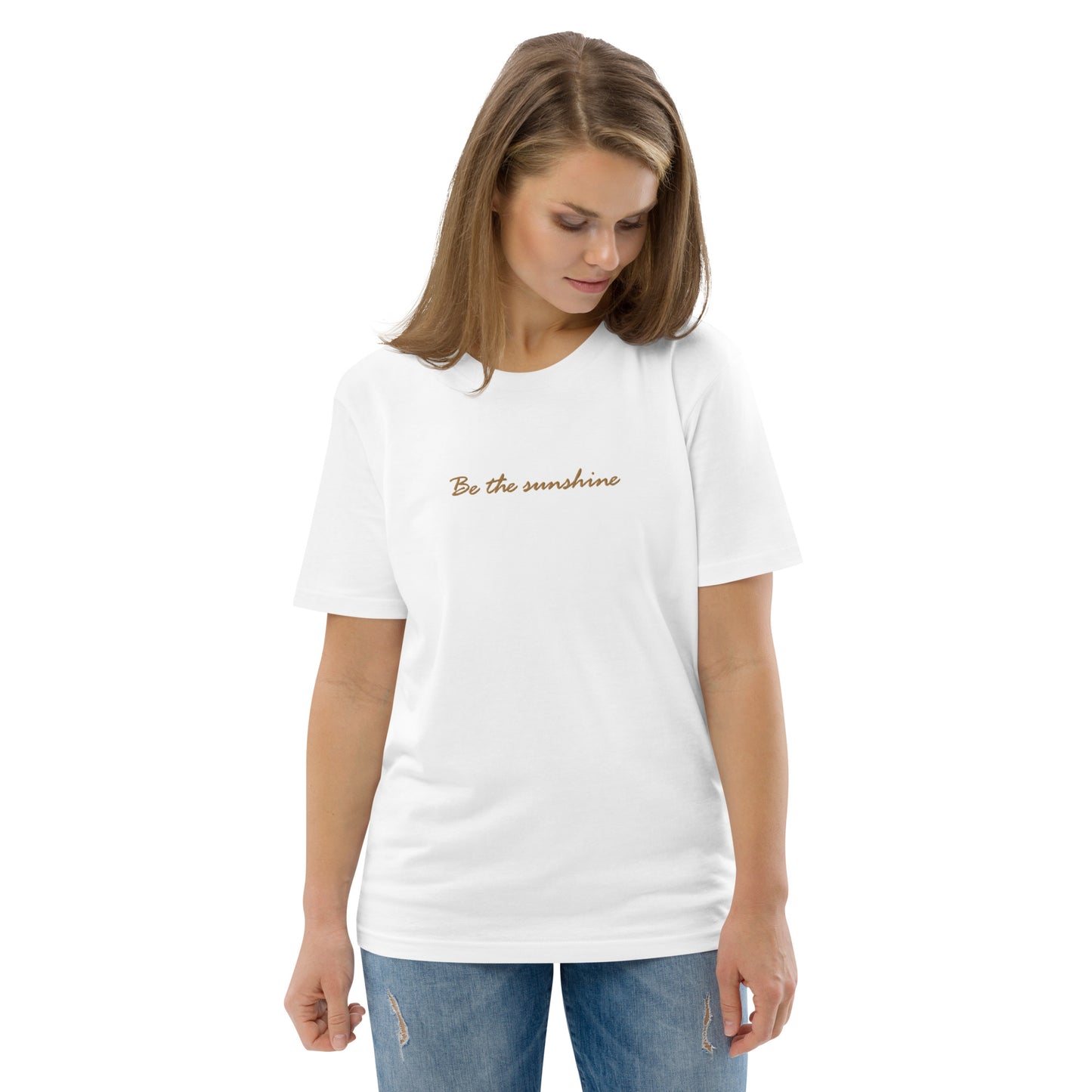 "Be the sunshine" Embroidered Organic Cotton T-Shirt - EMPOWERED YOU DESIGNS, LLC