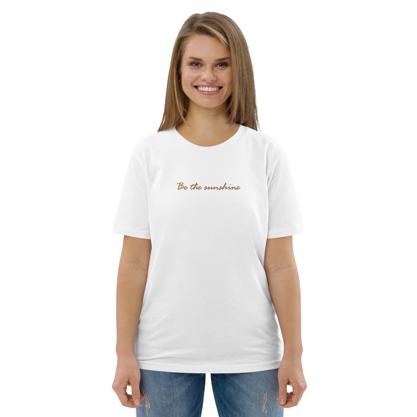"Be the sunshine" Embroidered Organic Cotton T-Shirt - EMPOWERED YOU DESIGNS, LLC