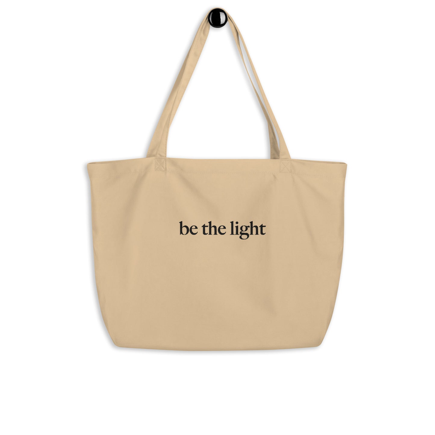 “be the light" Large Organic Tote Bag - EMPOWERED YOU DESIGNS, LLC