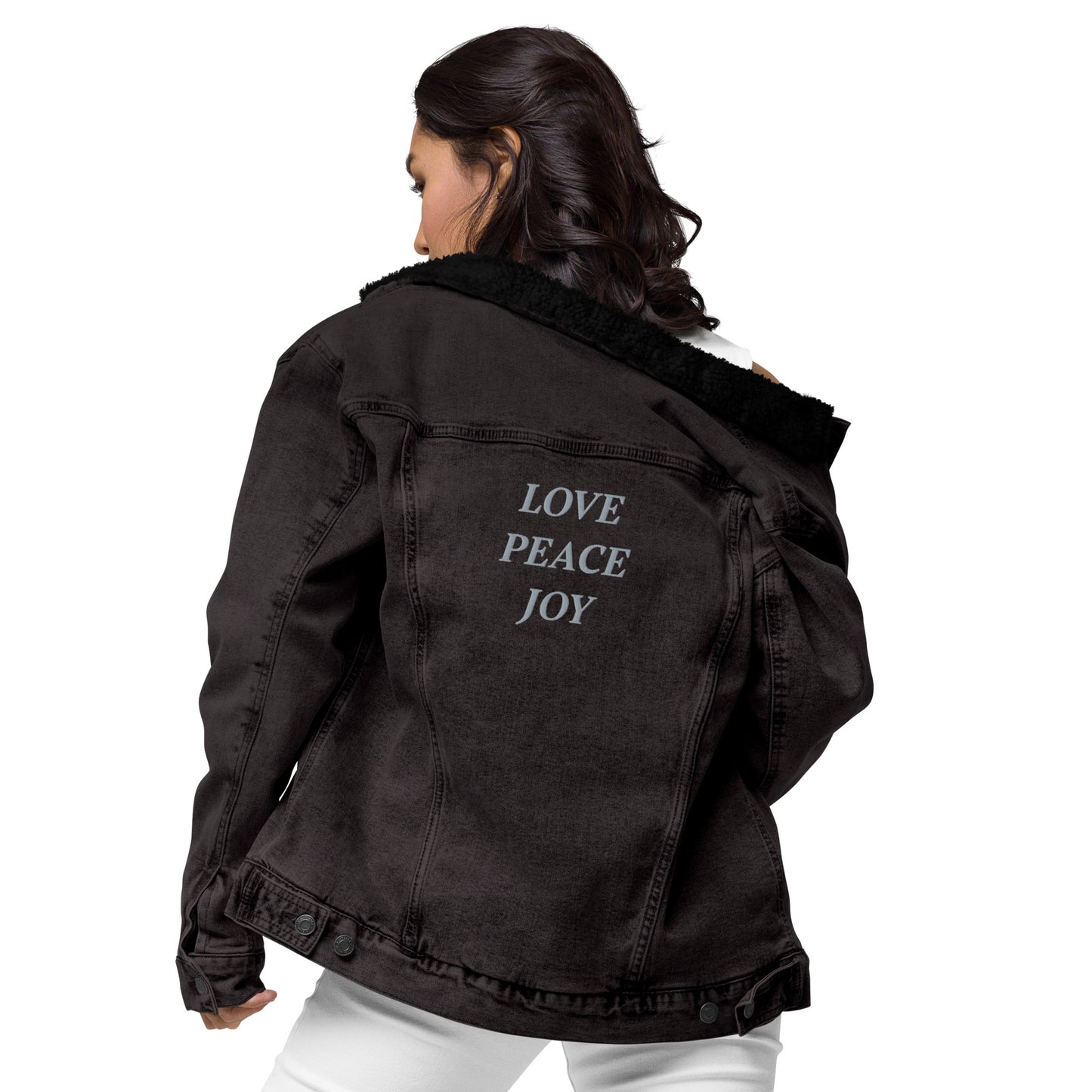 "At peace" with LOVE PEACE JOY (Back) Embroidered Sherpa Denim Black Jacket (Unisex) - EMPOWERED YOU DESIGNS, LLC