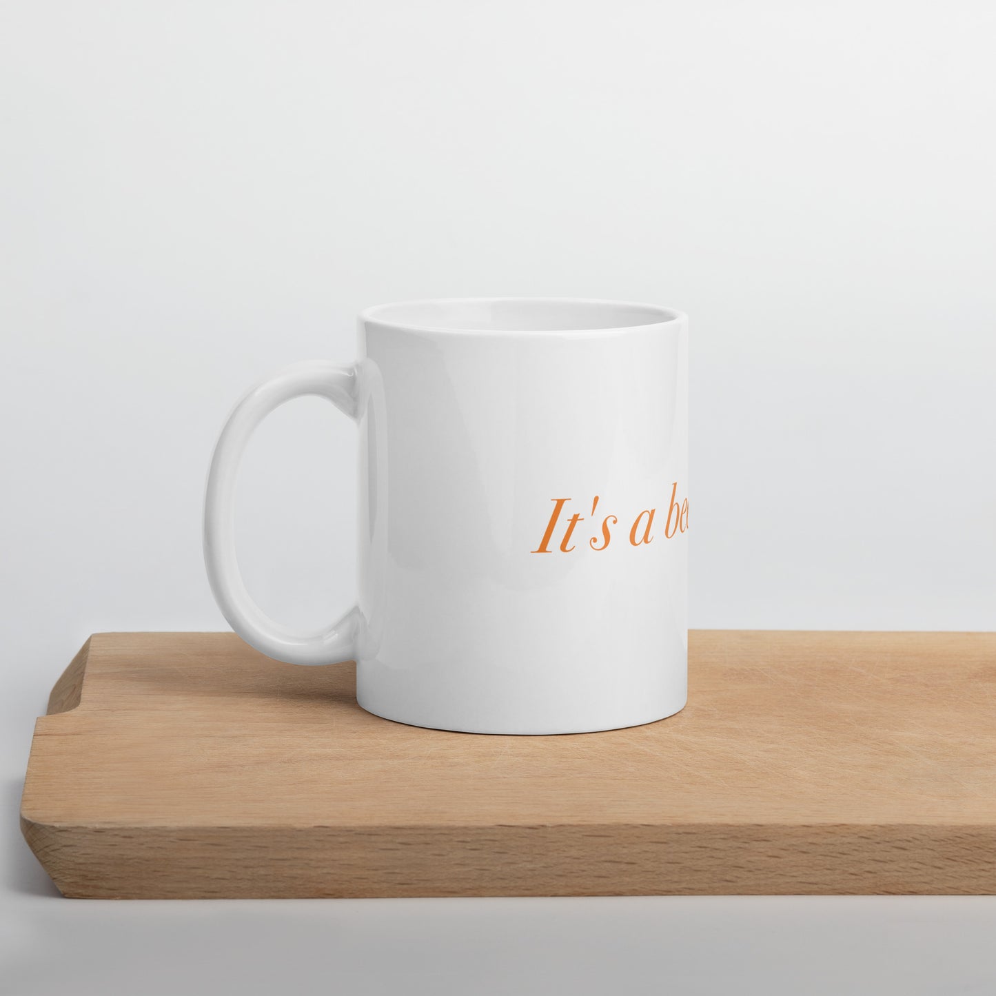 "It's a beautiful life" White Glossy Mug - EMPOWERED YOU DESIGNS, LLC