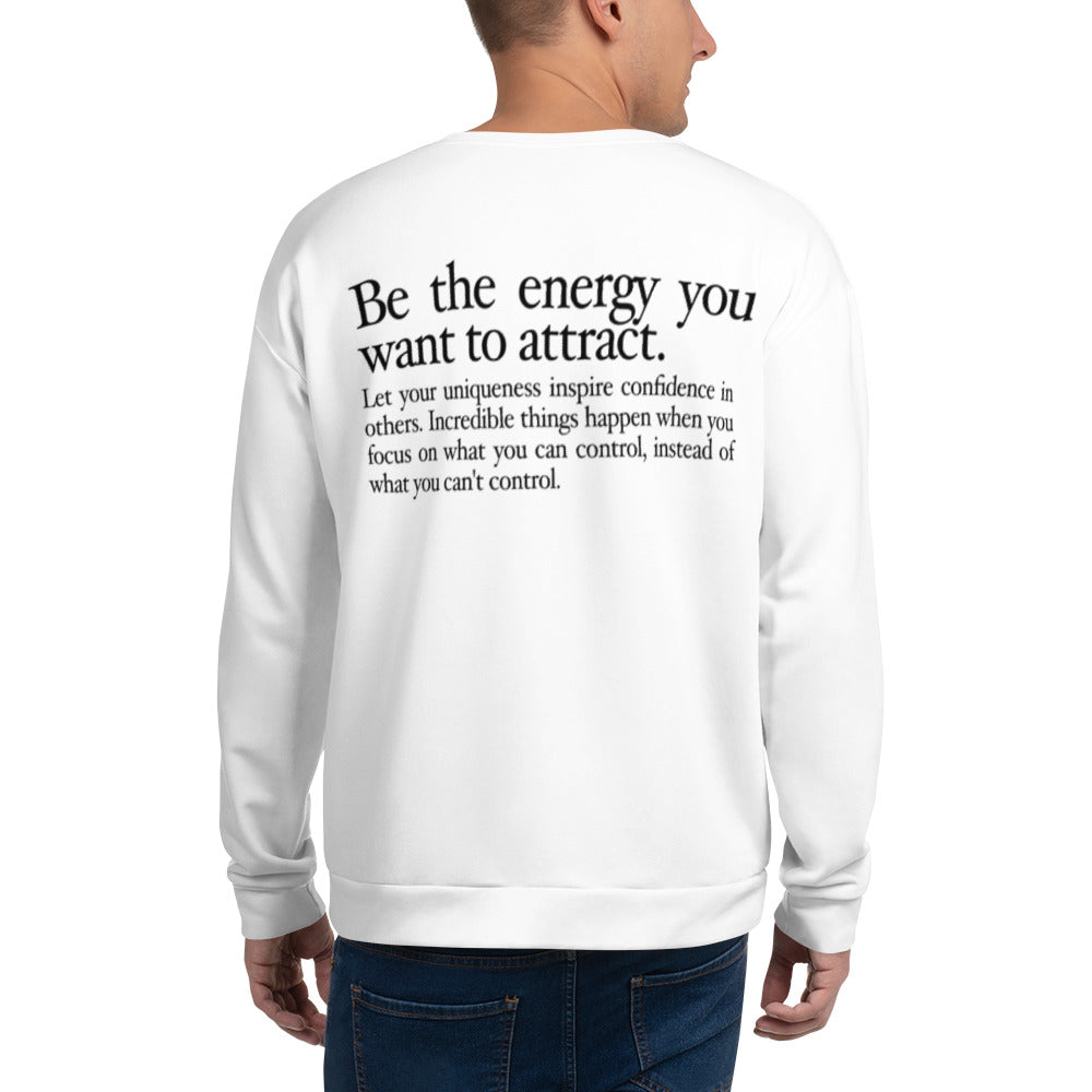 "FOCUSED" in white text (Front) & "Be the energy you want to attract" in white text (Back) - Premium Sweatshirt (Unisex) - EMPOWERED YOU DESIGNS, LLC