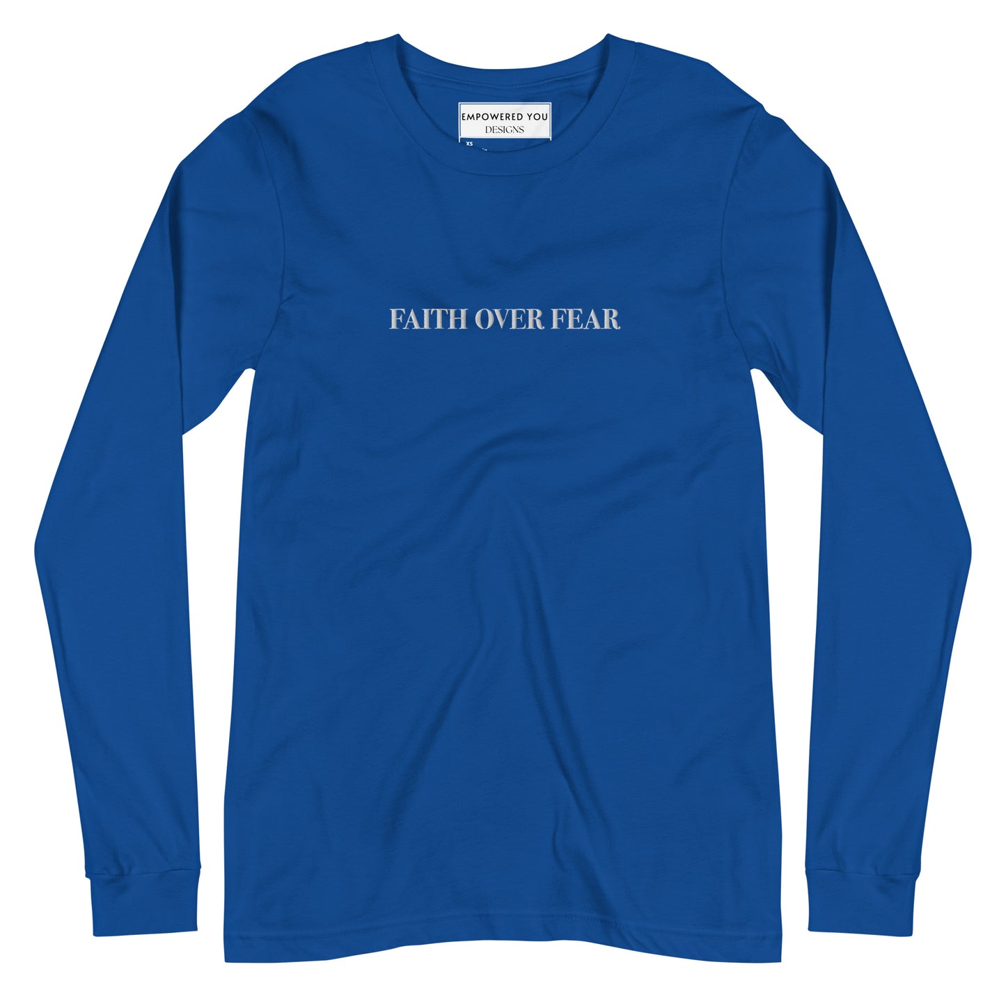 "FAITH OVER FEAR" Embroidered Long Sleeve Tee (Unisex) - EMPOWERED YOU DESIGNS, LLC